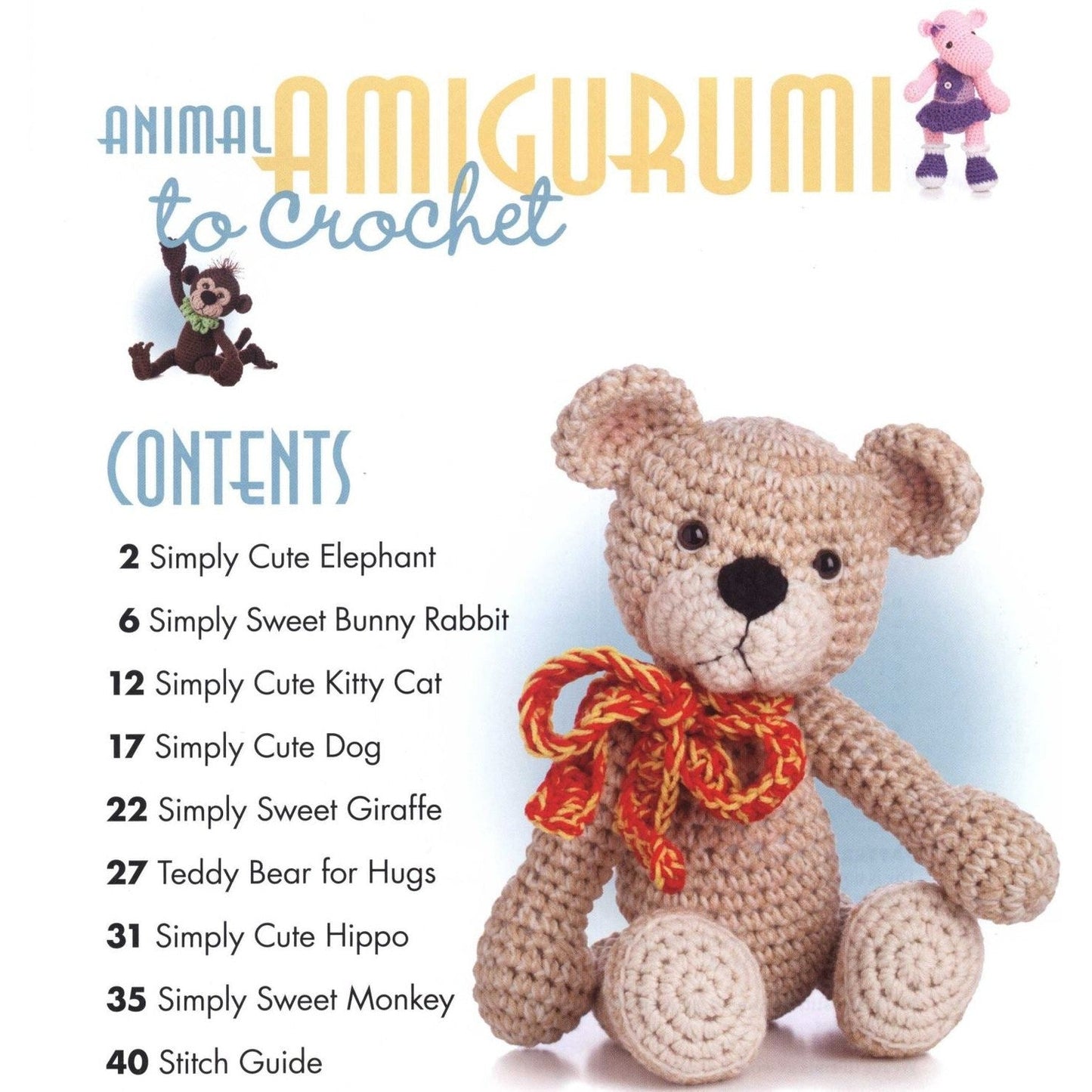 Crochet amigurumi bear with orange bow sitting next to colorful text listing animal crochet patterns and contents overview.