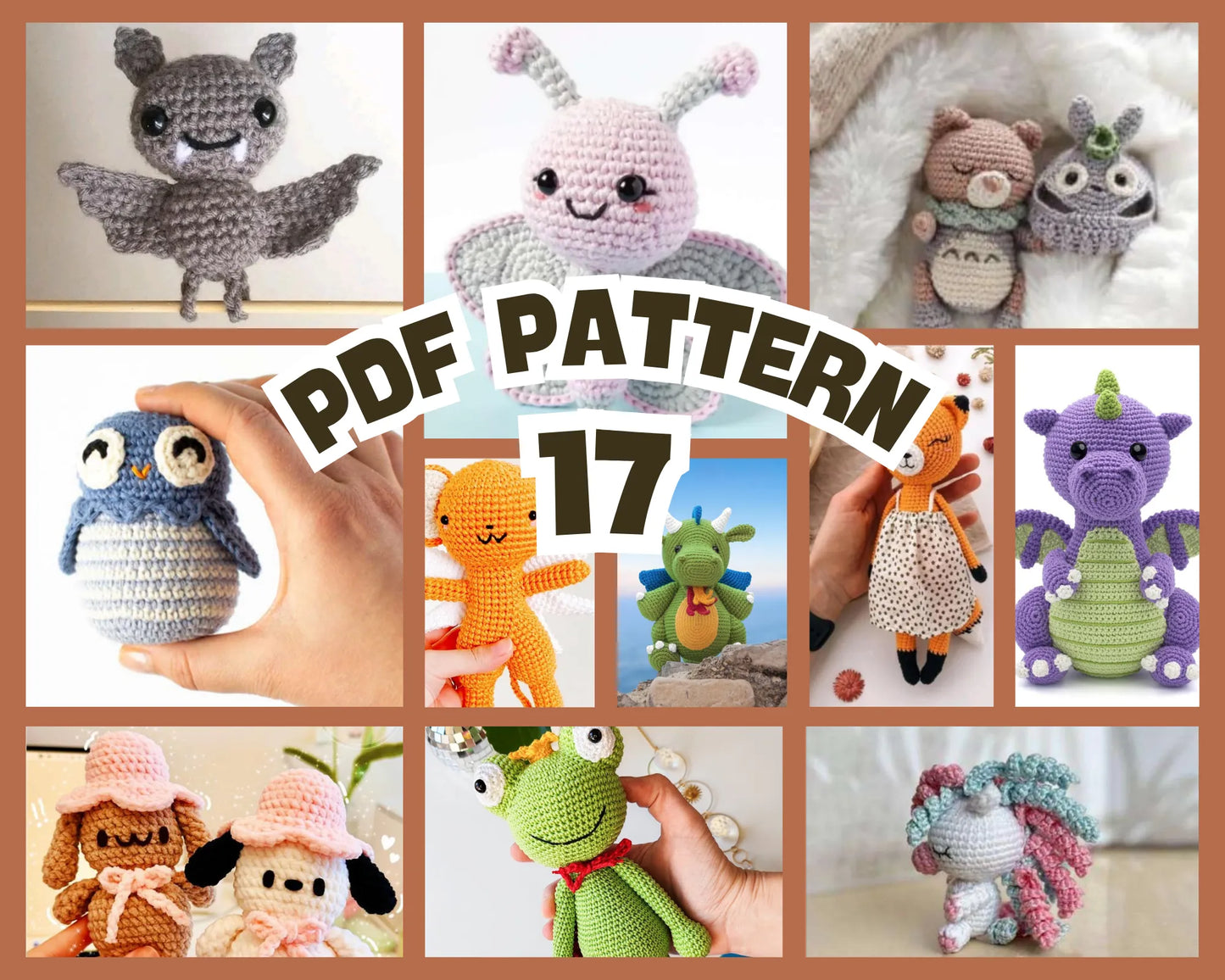 Collage of 12 colorful amigurumi crochet creatures including dragon, owl, frog, and unicorn with "PDF Pattern 17" text in.